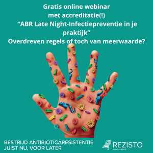 Rezisto - Webinar: “ABR Late Night-Infectiepreventie in je praktijk”